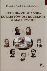 Siedziba ziemiańska Korabitów Ostrowskich - okładka książki