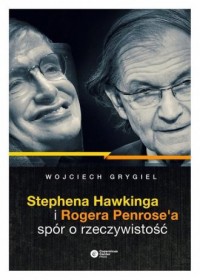 Stephena Hawkinga i Rogera Penrosea - okładka książki