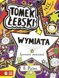 Tomek Łebski wymiata (prawie zawsze). - okładka książki
