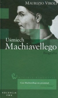 Uśmiech Machiavellego. Biografia - okładka książki