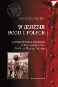 W służbie Boga i Polski. Komunistyczna - okładka książki