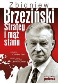 Zbigniew Brzeziński. Strateg i - okładka książki
