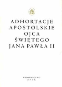 Adhortacje apostolskie - okładka książki