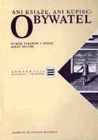 Ani książę, ani kupiec: Obywatel. - okładka książki