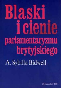 Blaski i cienie parlamentaryzmu - okładka książki
