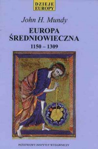 Europa średniowieczna 1150-1309. - okładka książki