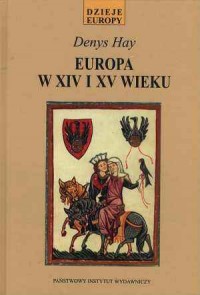 Europa w XIV i XV wieku. Seria: - okładka książki