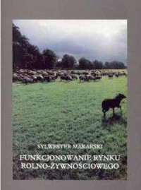 Funkcjonowanie rynku rolno-żywnościowego - okładka książki