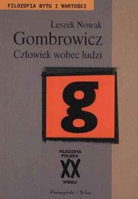 Gombrowicz. Człowiek wobec ludzi - okładka książki