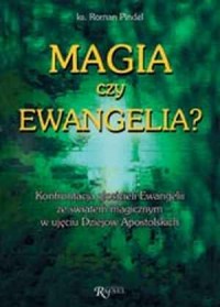 Magia czy Ewangelia? - okładka książki