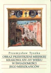 Obraz przestrzeni miejskiej Krakowa - okładka książki