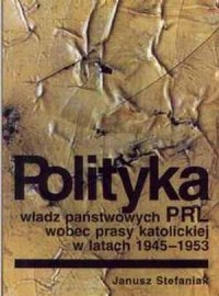 Polityka władz państwowych PRL - okładka książki
