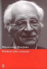 Polskość jako sytuacja - okładka książki