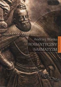 Romantyczny sarmatyzm - okładka książki