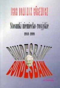 Stosunki niemiecko-rosyjskie 1989-1999 - okładka książki