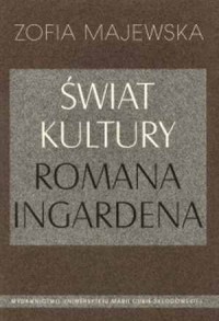 Świat kultury Romana Ingardena - okładka książki