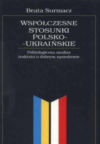 Współczesne stosunki polsko-ukraińskie. - okładka książki