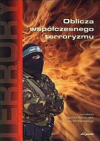 Oblicza współczesnego terroryzmu - okładka książki