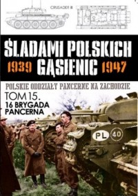 16 Brygada Pancerna z pułkami Seria: - okładka książki