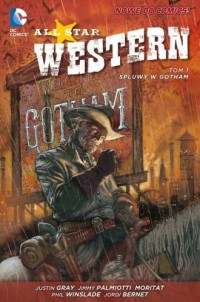 All Star Western. Spluwy w Gotham. - okładka książki