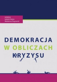 Demokracja w obliczach kryzysu - okładka książki