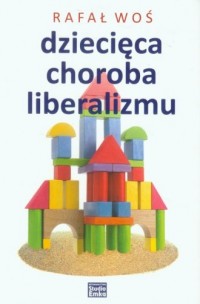 Dziecięca choroba liberalizmu - okładka książki