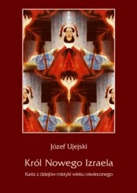 Król Nowego Izraela. Karta z dziejów - okładka książki