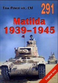 Matilda 1939-1945 Tank Power vol. - okładka książki