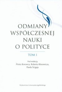 Odmiany współczesnej nauki o polityce. - okładka książki