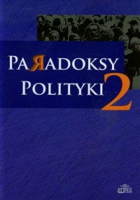 Paradoksy polityki. Tom 2 - okładka książki