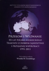 Przełom i wyzwanie. XX lat polsko-niemieckiego - okładka książki
