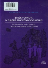 Służba cywilna w Europie Środkowo-Wschodniej. - okładka książki