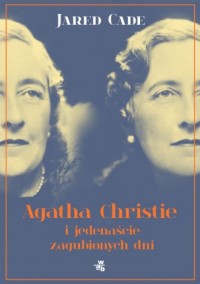 Agatha Christie i jedenaście zaginionych - okładka książki
