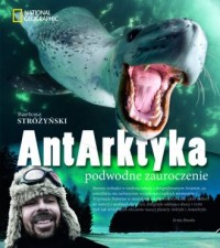 AntArktyka. Podwodne zauroczenie - okładka książki