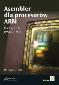 Asembler dla procesorów ARM. Podręcznik - okładka książki
