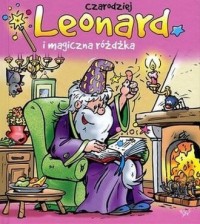Czarodziej Leonard i magiczna różdżka - okładka książki