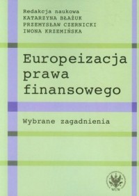 Europeizacja prawa finansowego. - okładka książki