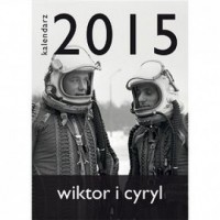 Kalendarz 2015. Wiktor i Cyryl - okładka książki