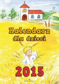 Kalendarz dla dzieci 2015 - okładka książki