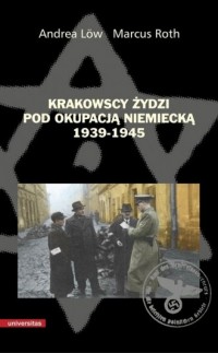 Krakowscy Żydzi pod okupacją niemiecką - okładka książki