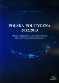 Polska polityczna 2012/2013. Sfera - okładka książki