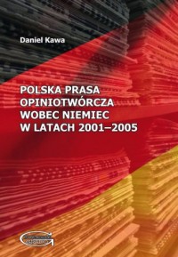 Polska prasa opiniotwórcza wobec - okładka książki