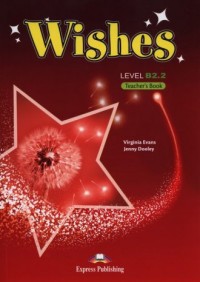 Wishes B2.2. Teachers Book - okładka podręcznika