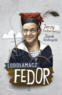 Lodołamacz Fedor - okładka książki