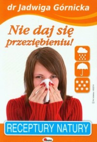 Nie daj się przeziębieniu! - okładka książki