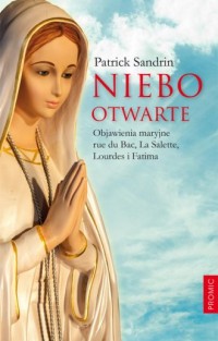 Niebo otwarte. Objawienia maryjne - okładka książki