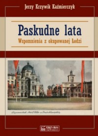 Paskudne lata. Wspomnienia z okupowanej - okładka książki