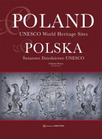 Polska. Światowe Dziedzictwo UNESCO - okładka książki