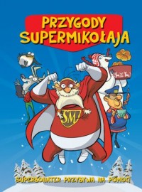 Przygody Supermikołaja - okładka książki