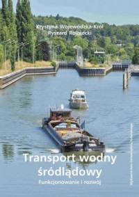 Transport wodny śródlądowy. Funkcjonowanie - okładka książki